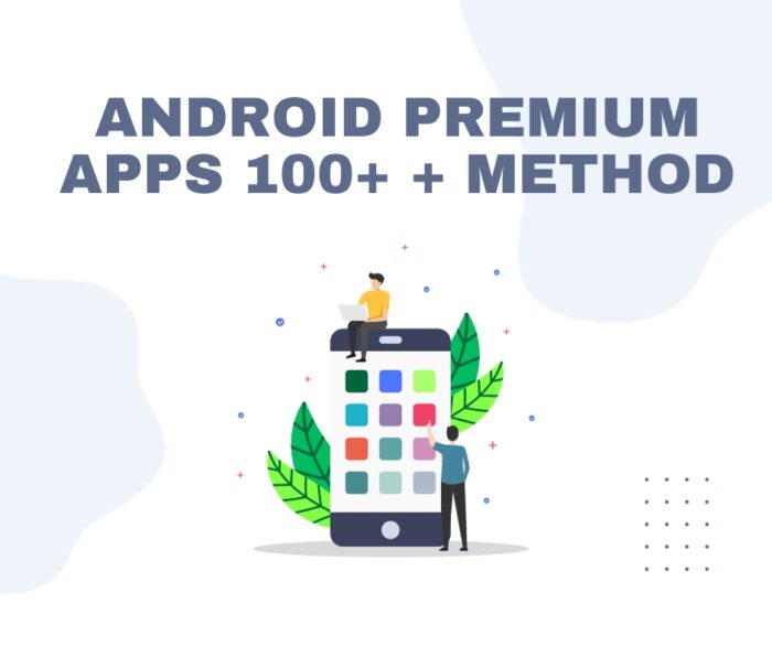 Android Premium Apps + Method 1